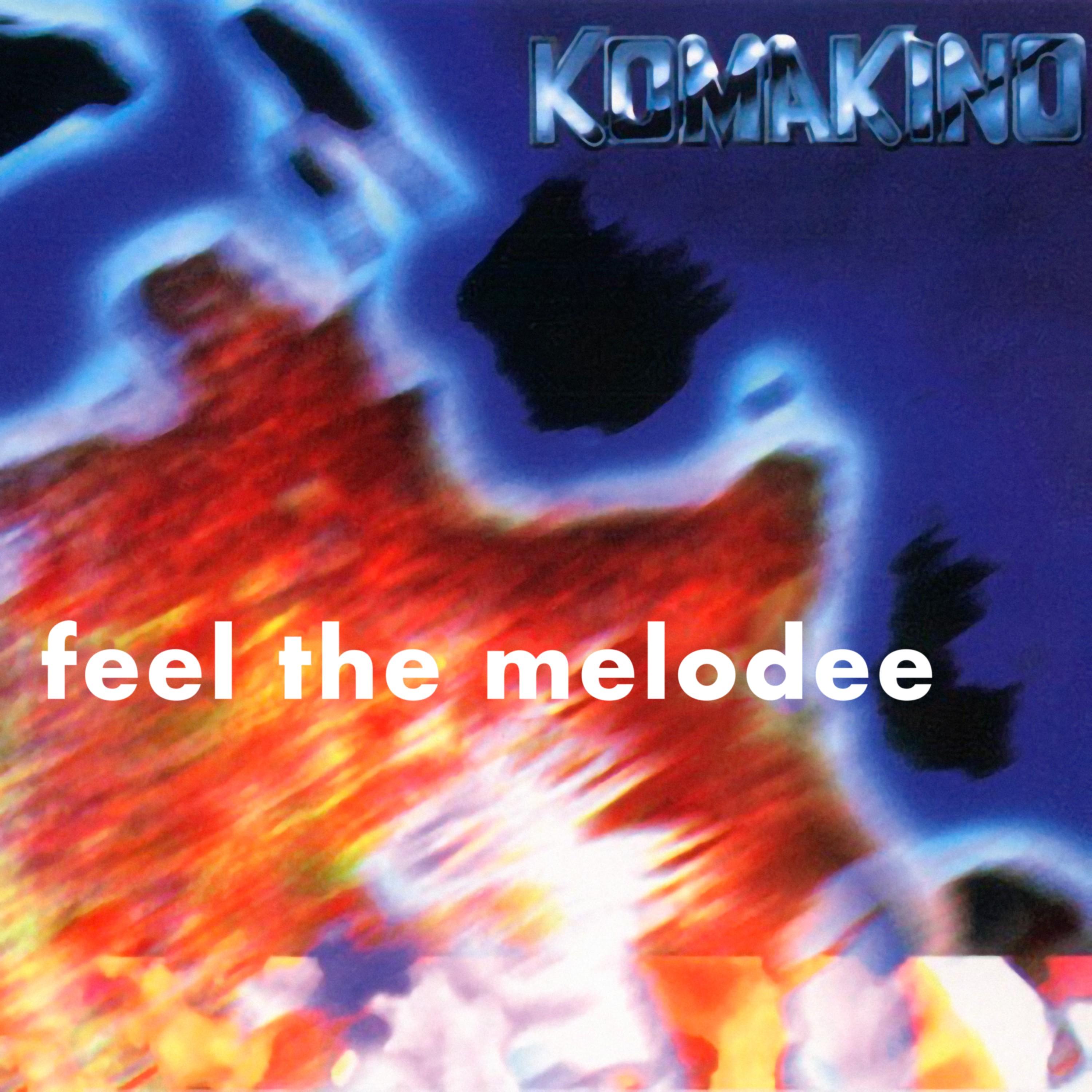 Feel the Melodee