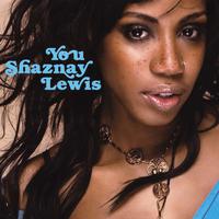 You - Shaznay Lewis