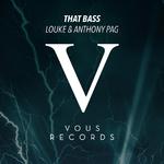 VOUS0073 LOUKE & Anthony Pag - THAT BASS专辑