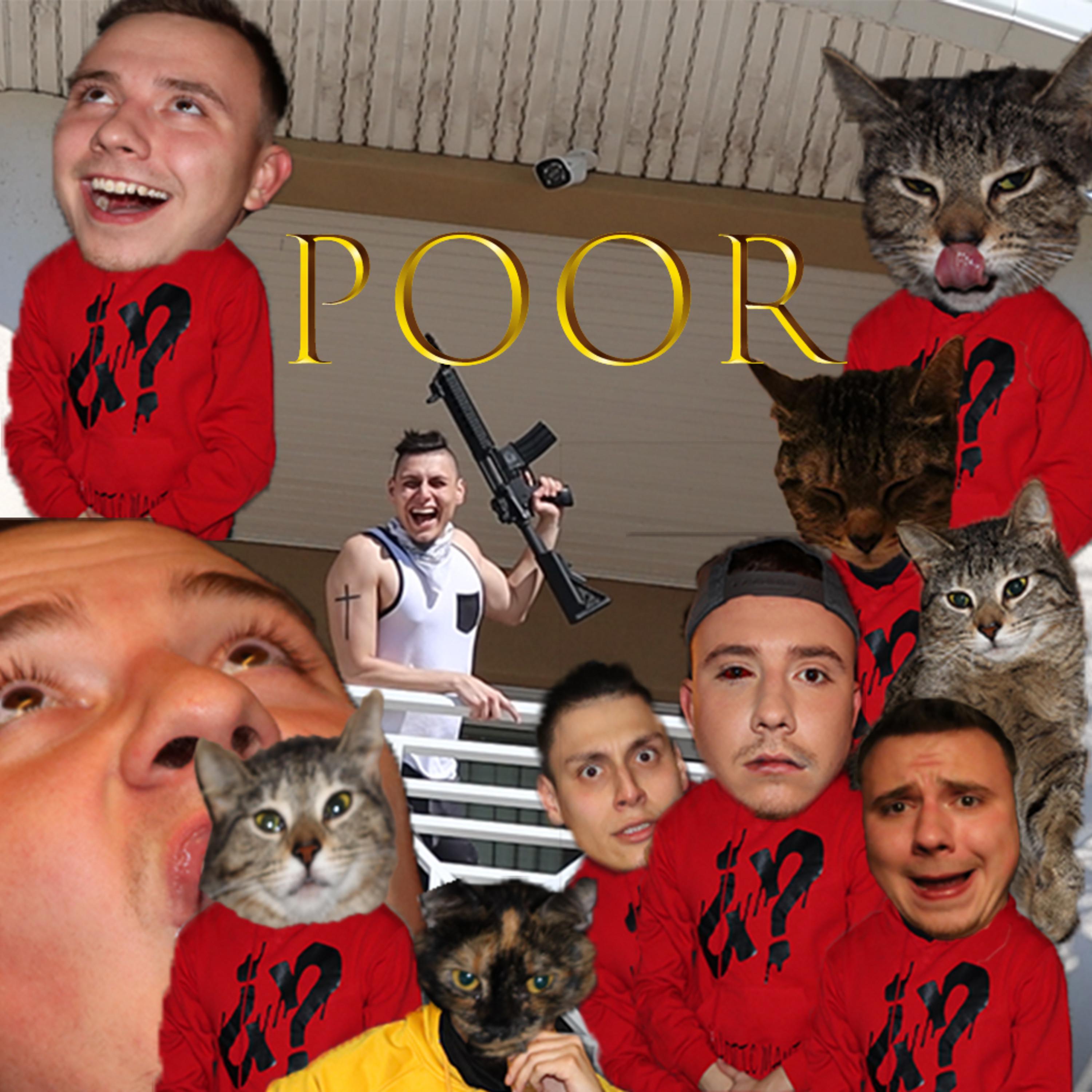 Poor (feat. Red Eye)