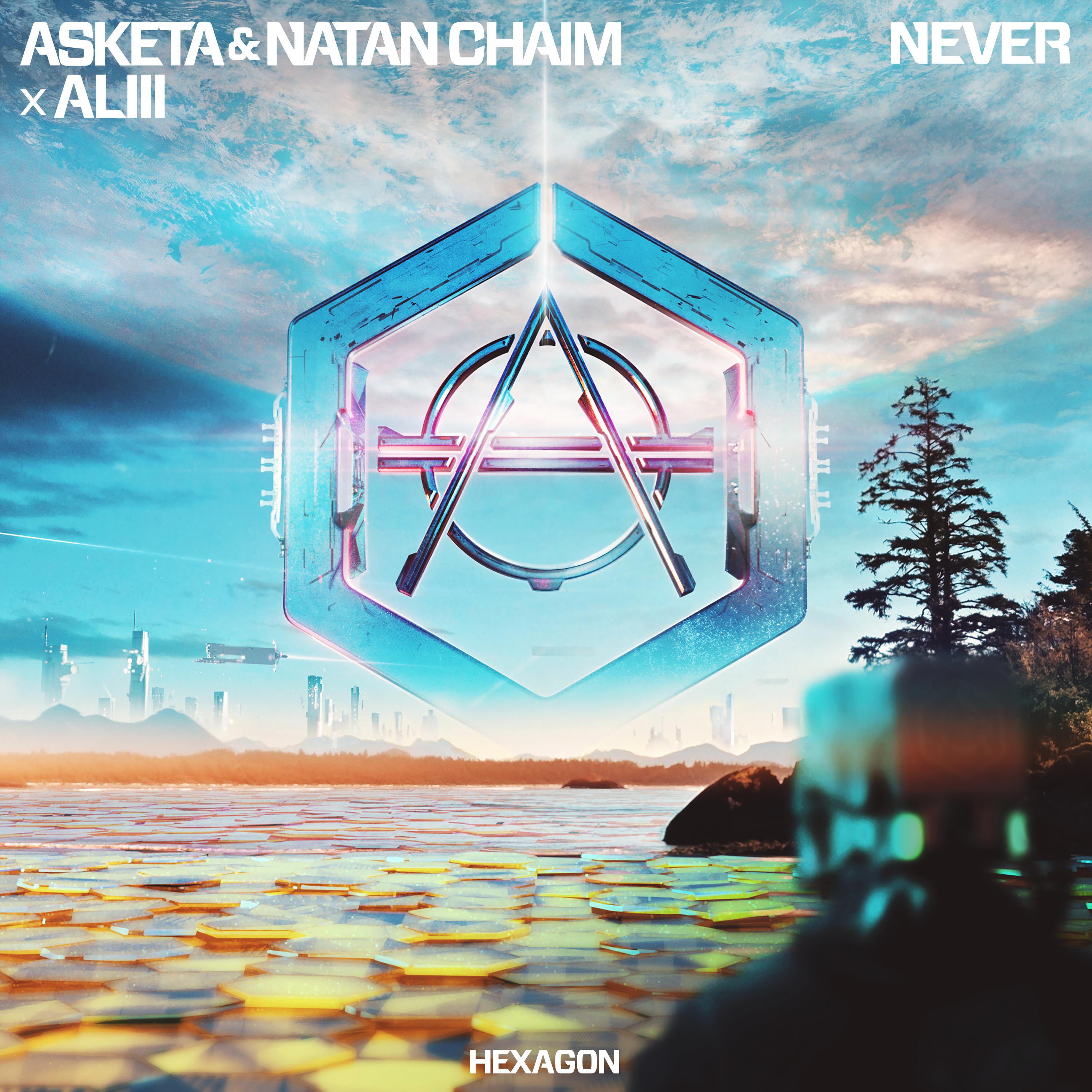 Asketa & Natan Chaim - Never