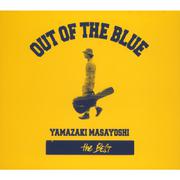 Yamazaki Masayoshi The Best / Out Of The Blue