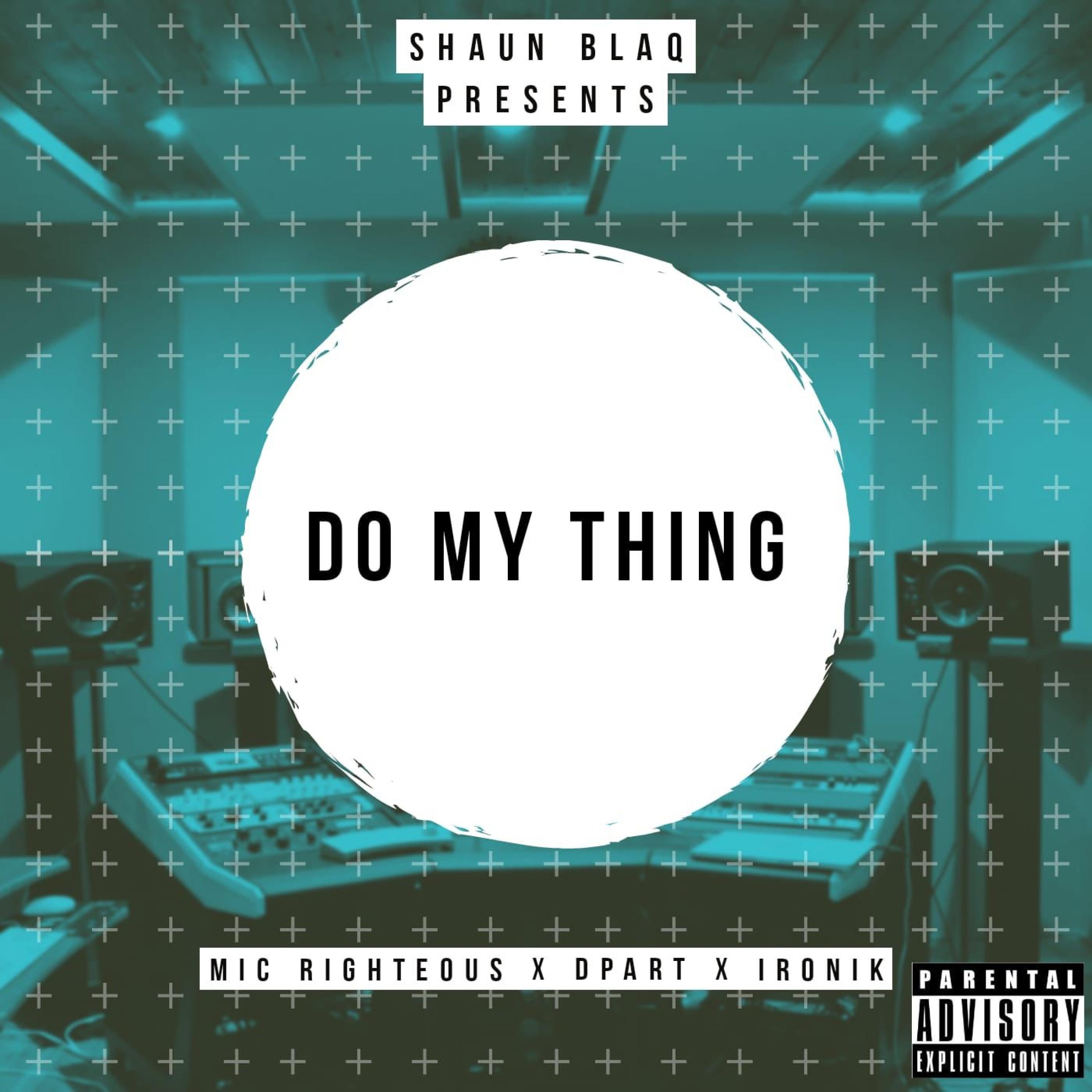 Do My Thing (feat. ironik)