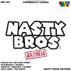Marcus Nasty - Nasty Bros Anthem