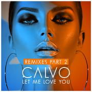 Let Me Love You (Remixes Pt. 2)