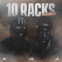 10 Racks (Remix)