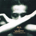 ALL IS VANITY