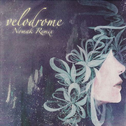Velodrome (Nomak Remix)专辑