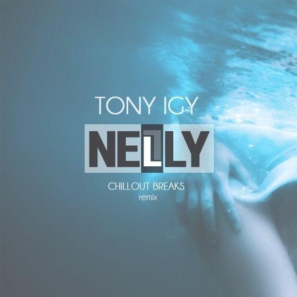 1.NeLLy (Chillout Breaks Remix)