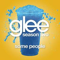 Some People - Glee Cast (TV版 Karaoke) 原版伴奏