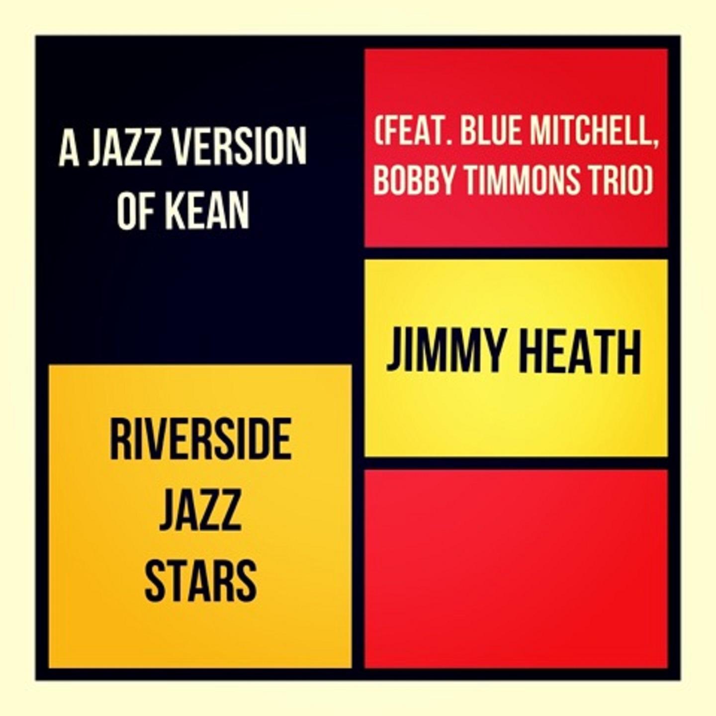 A Jazz Version of Kean