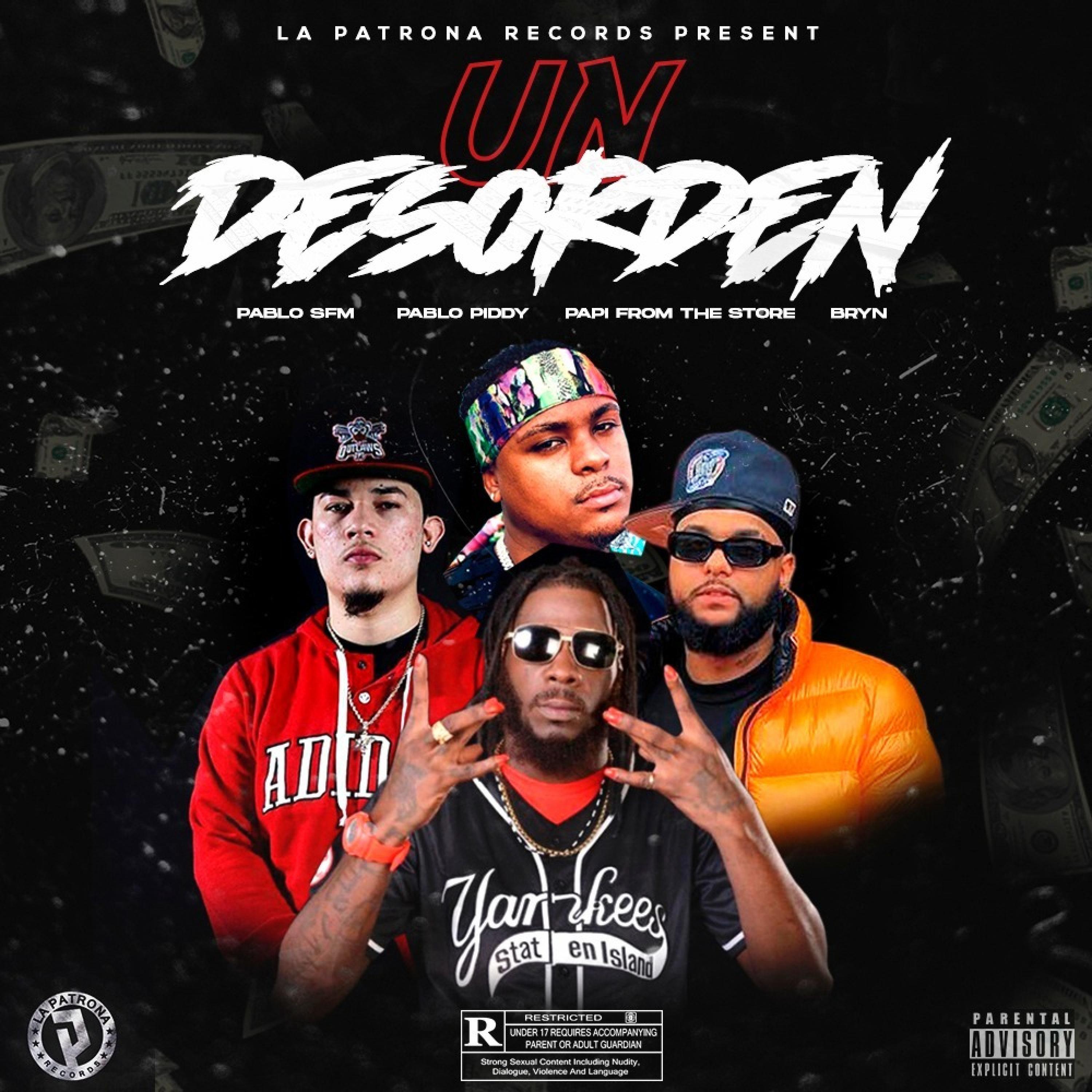 Eh Un Desorden (feat. Pablo Piddy, PapiFromTheStore & Bryn)