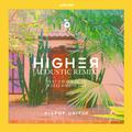 HIGHER (Acoustic Remix)