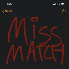 Miss Match