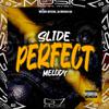 MC BM OFICIAL - Slide Perfect Melody