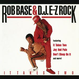 Rob Base & DJ E-Z Rock - Joy and Pain (Karaoke Version) 带和声伴奏