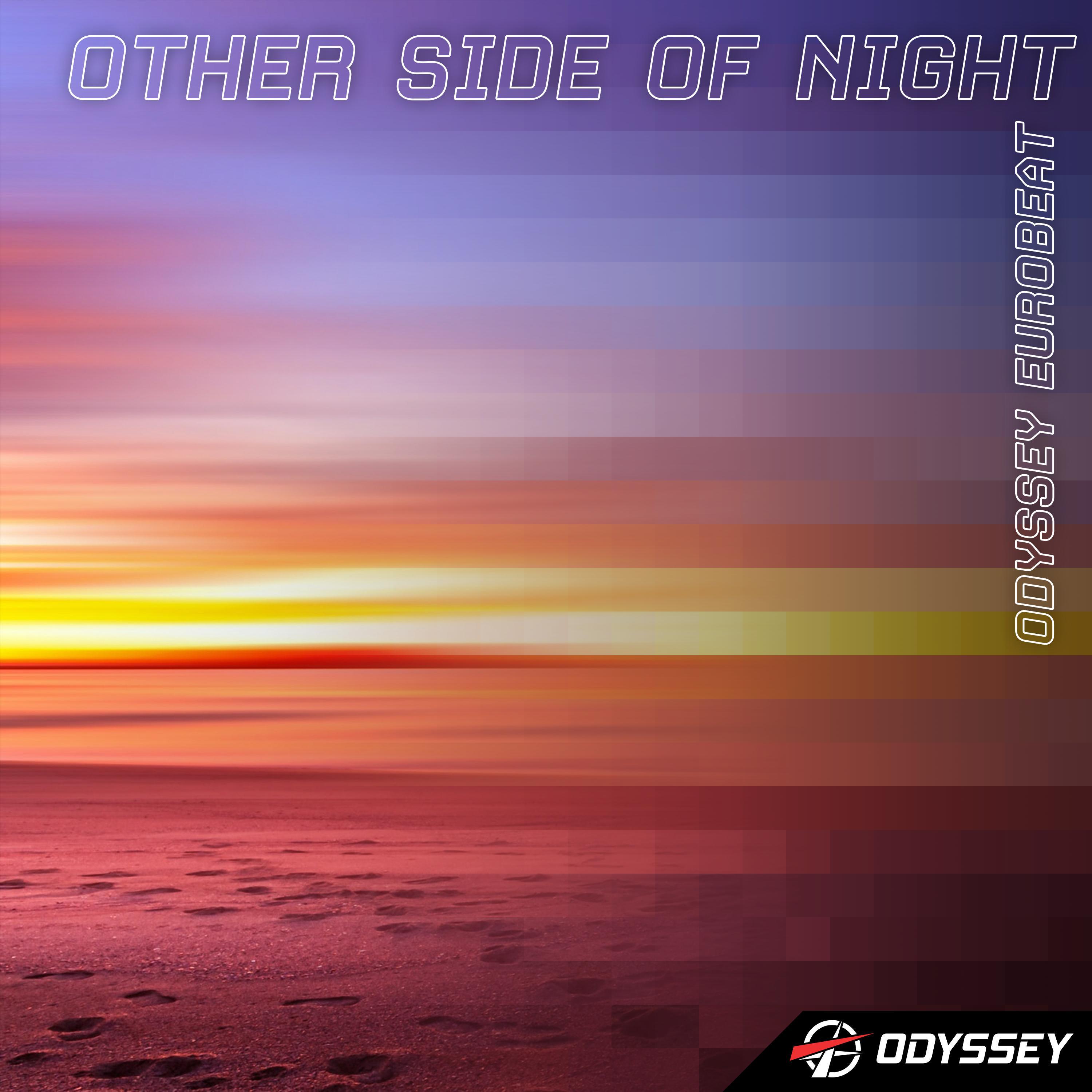 Odyssey Eurobeat - Other Side of Night (Acapella)
