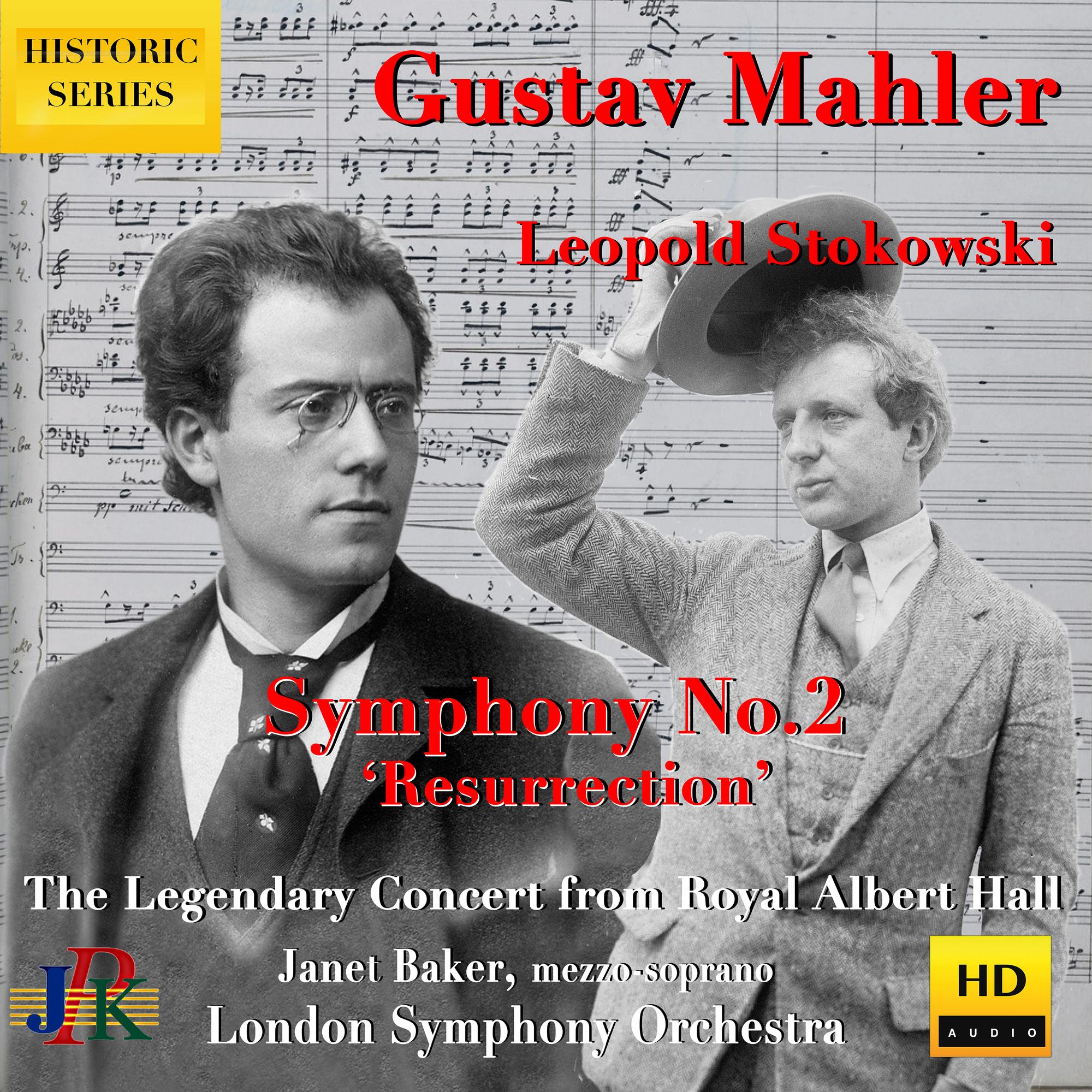 Mahler: Symphony No. 2 in C Major "Resurrection" (2020 Remastered) [Live]