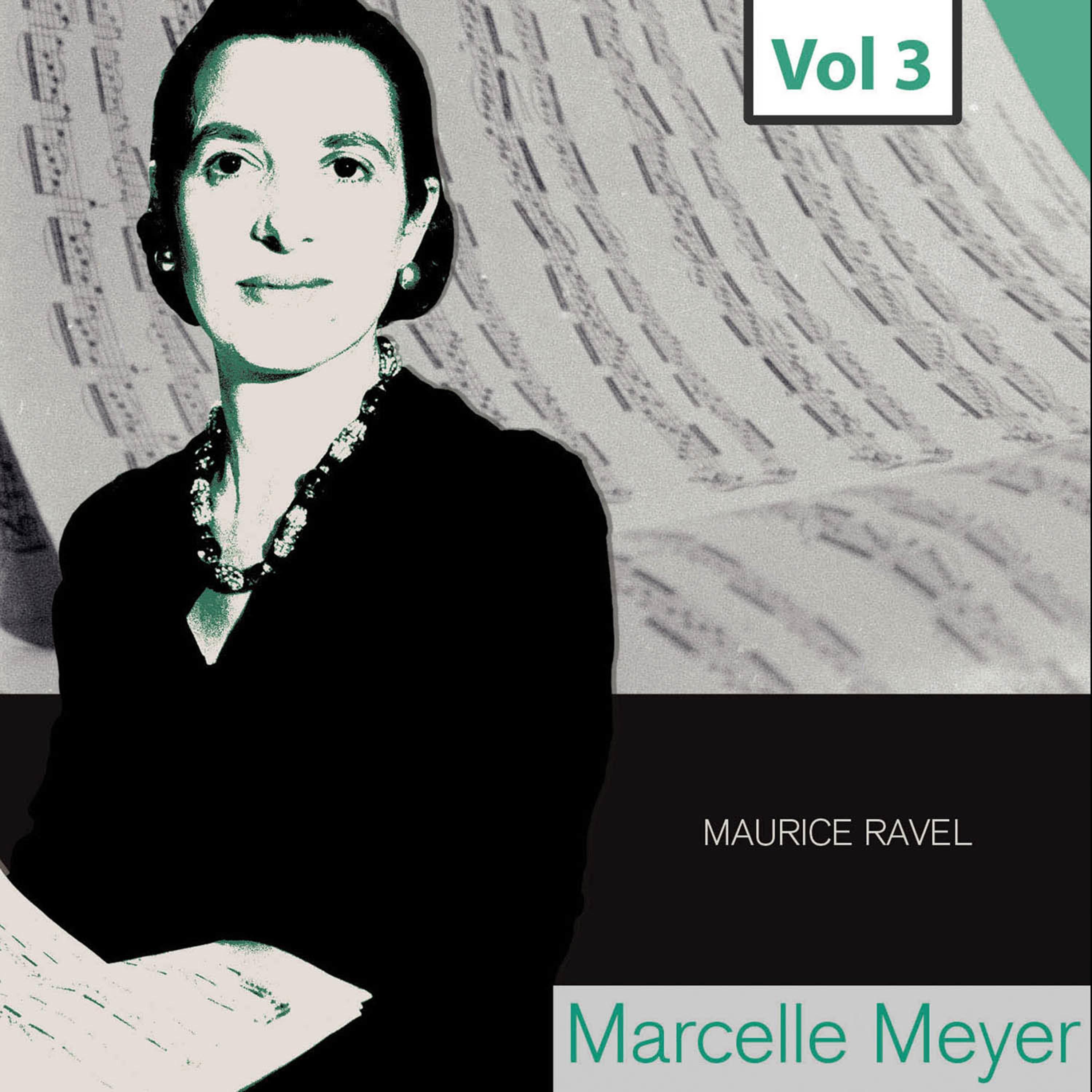 Marcelle Meyer - Complete Studio Recordings, Vol. 3
