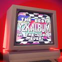 The Best Y2K Album In The World...Ever!专辑