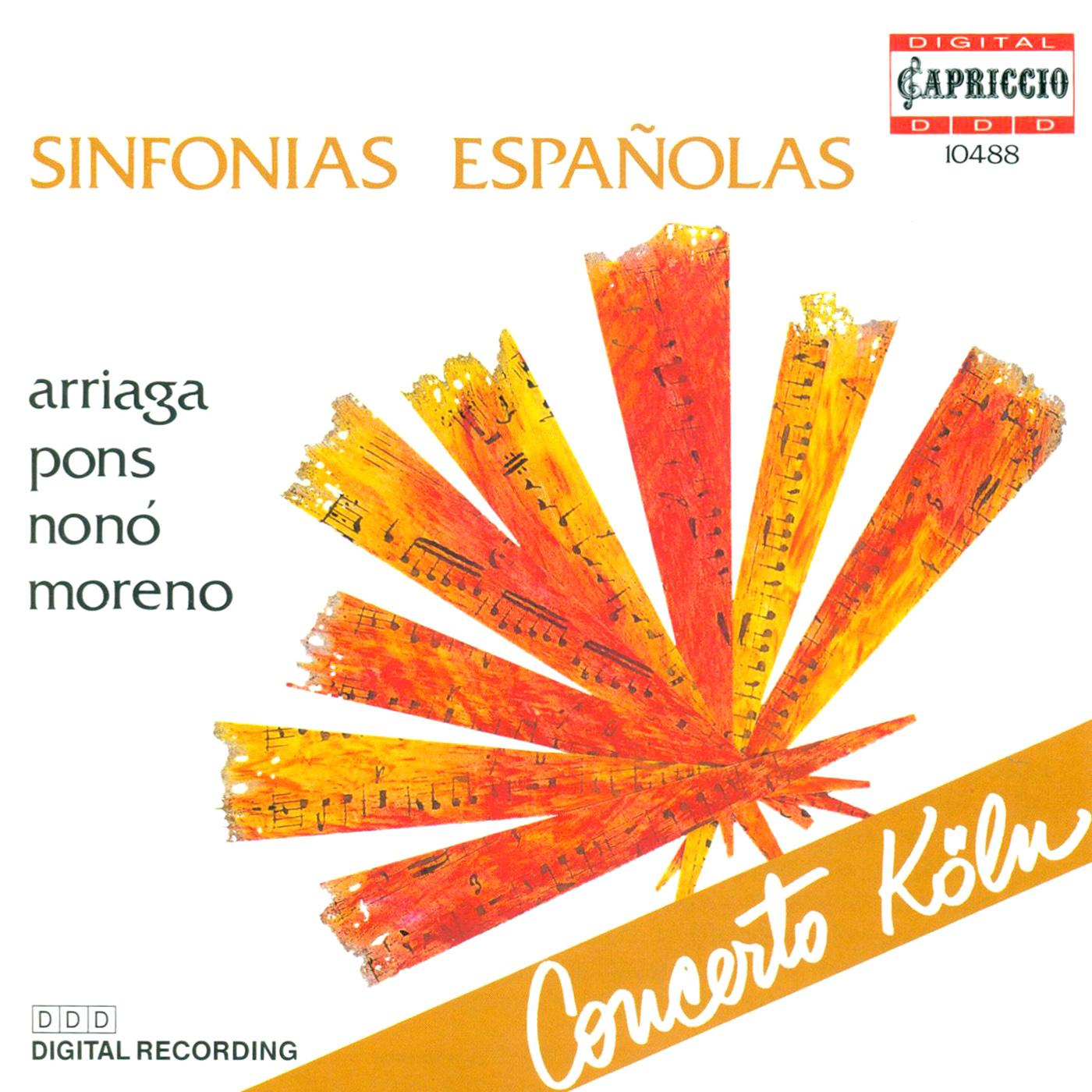 ARRIAGA, J.C.: Symphony in D Major / PONS, J.: Symphony in G Major / MORENO, F.J.: La scala di scerma / NONO, J.: Symphony in F Major (Concerto Koln)