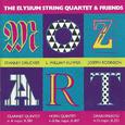 Mozart: The Elysium String Quartet & Friends