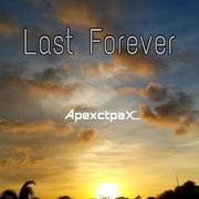 Last Forever（Deluxe Version）