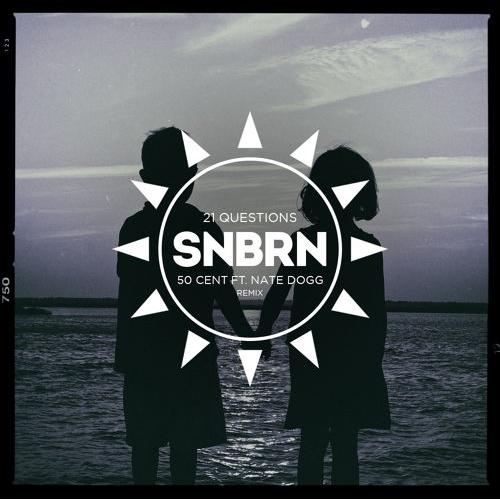 21 Questions (SNBRN Remix)