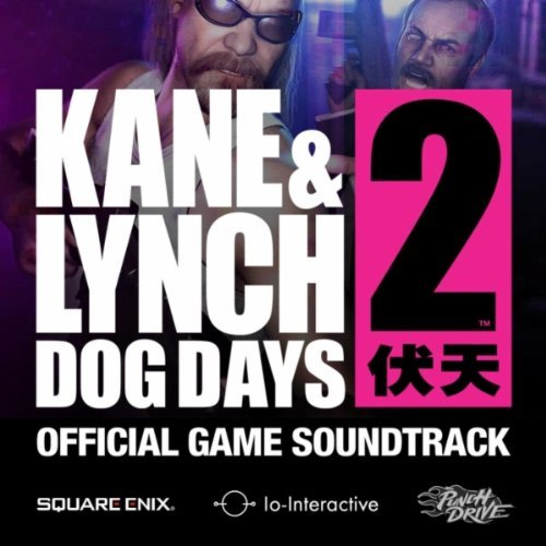 Kane&Lynch 2: Dog Days (Official Game Soundtrack)专辑