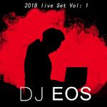 2018 DJ EOS LIVE SET专辑