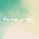 THE HEART OF WOOD（木之心）专辑