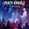 Limitless - Party Ghoulz