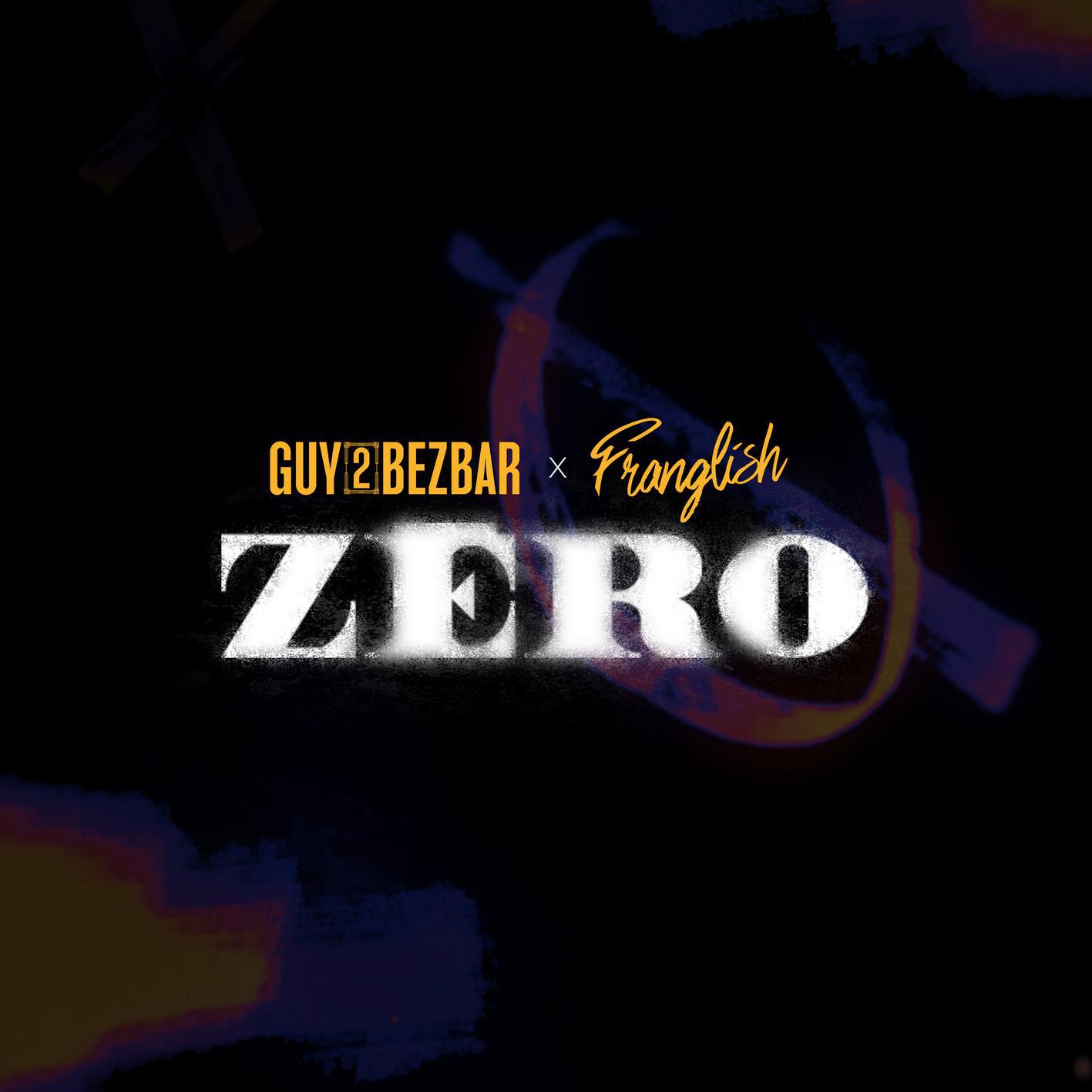 Guy2bezbar - ZERO