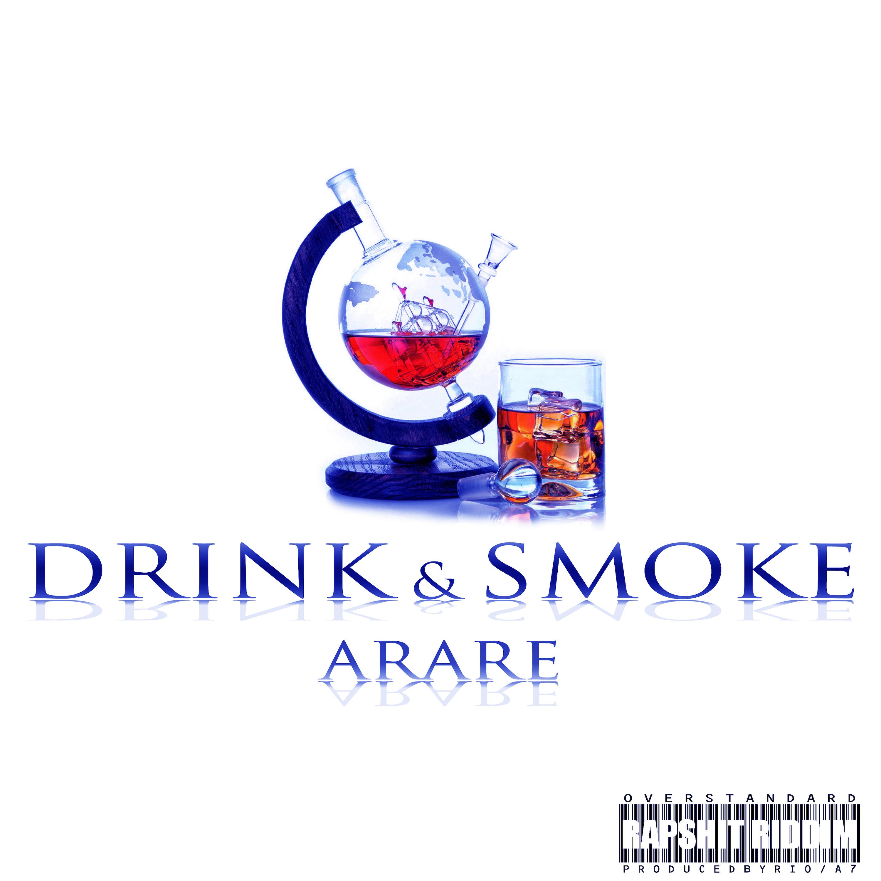 ARARE - Drink & Smoke