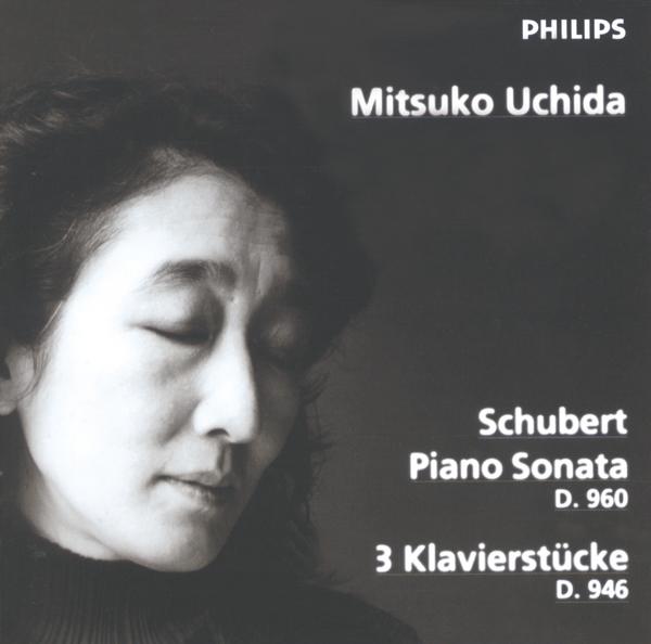 Schubert: Piano Sonata D960; 3 Klavierstücke D946专辑