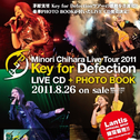 Minori Chihara Live Tour 2011 Key for Defection LIVE CD