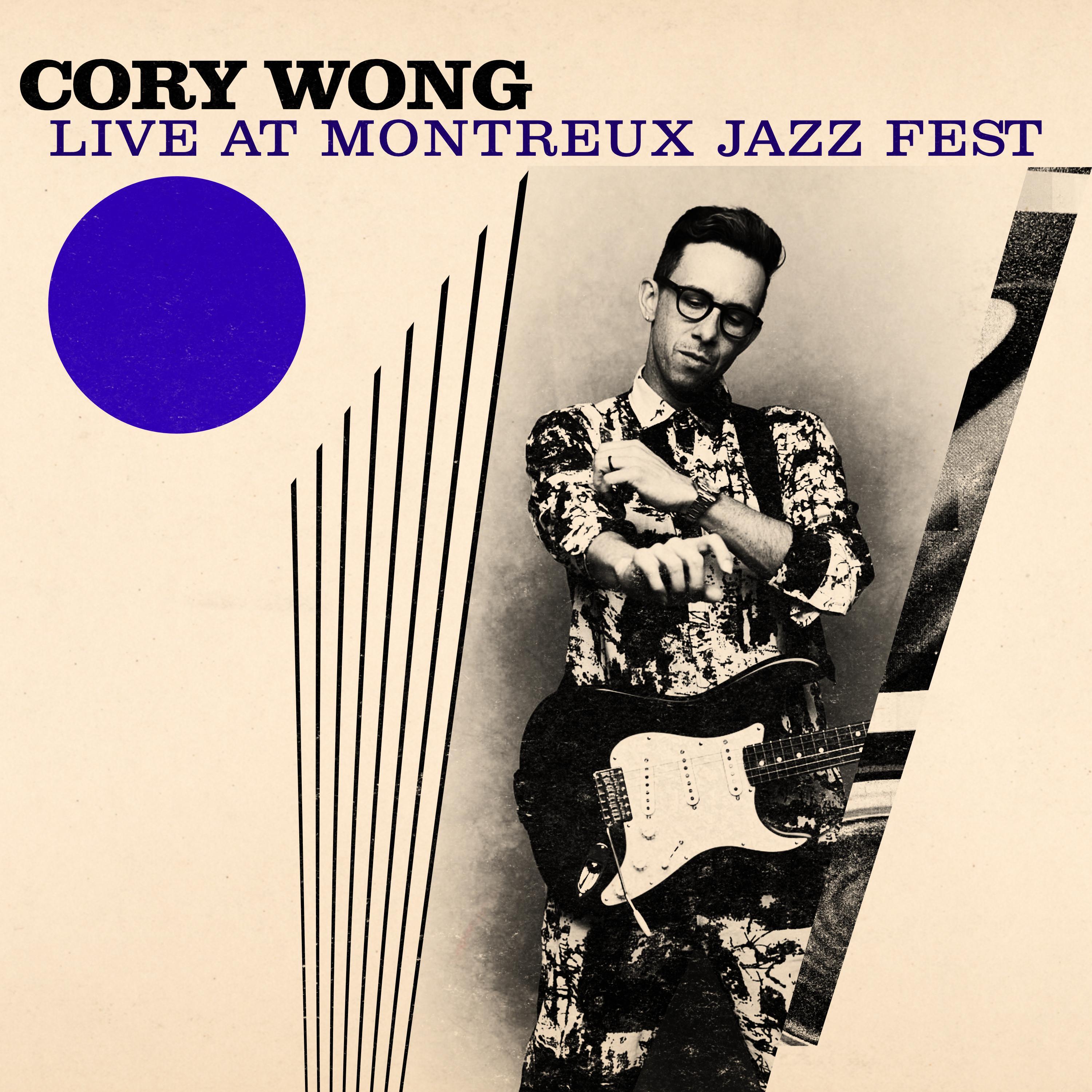 Cory Wong - Welcome 2 Minneapolis (Live At Montreux Jazz Fest)