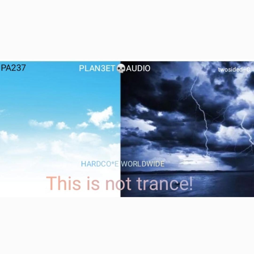 This is not trance!