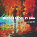 Impression piano/印象钢琴