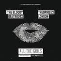 All the Girls (Around the World) [The Remixes]专辑
