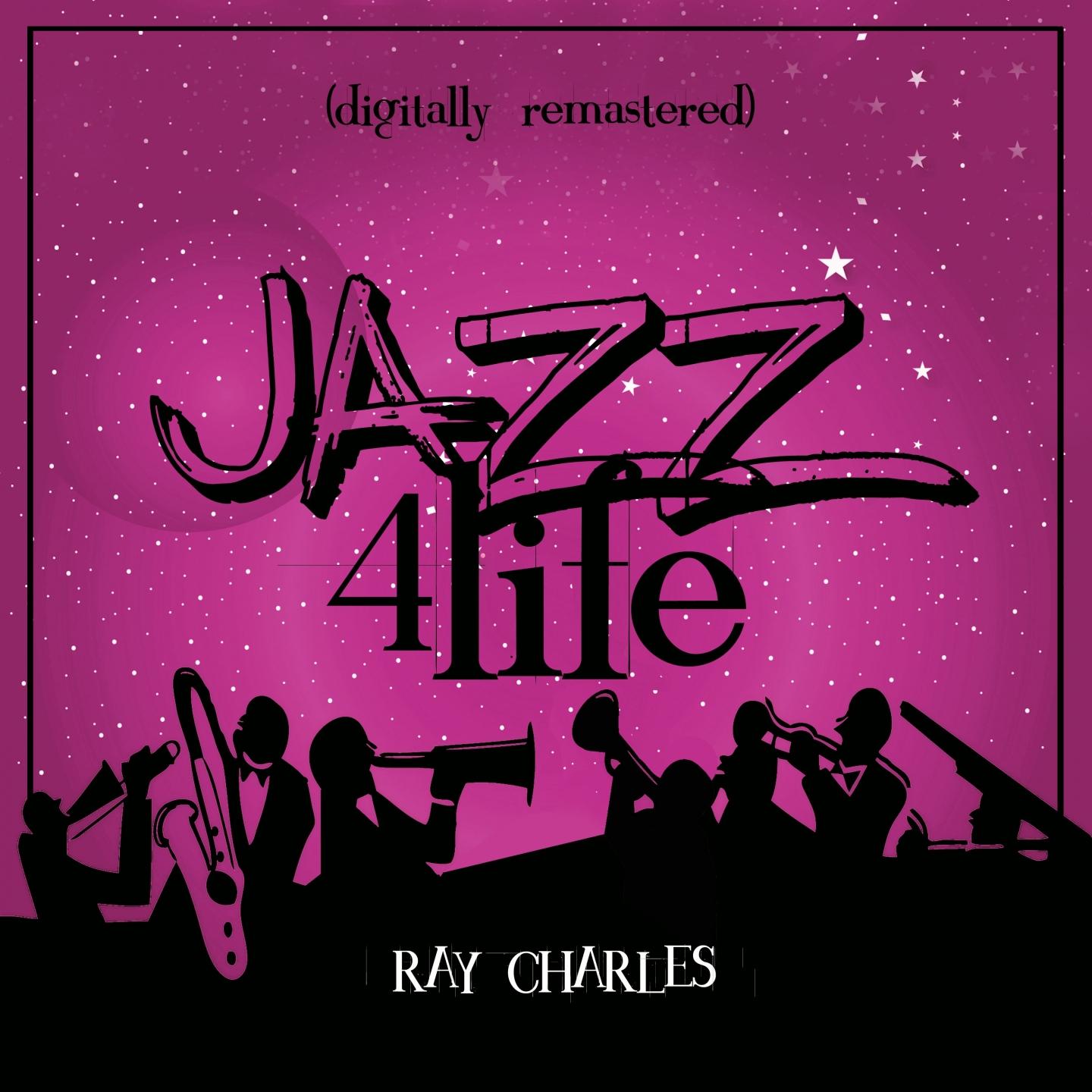 Jazz 4 Life (Digitally Remastered)