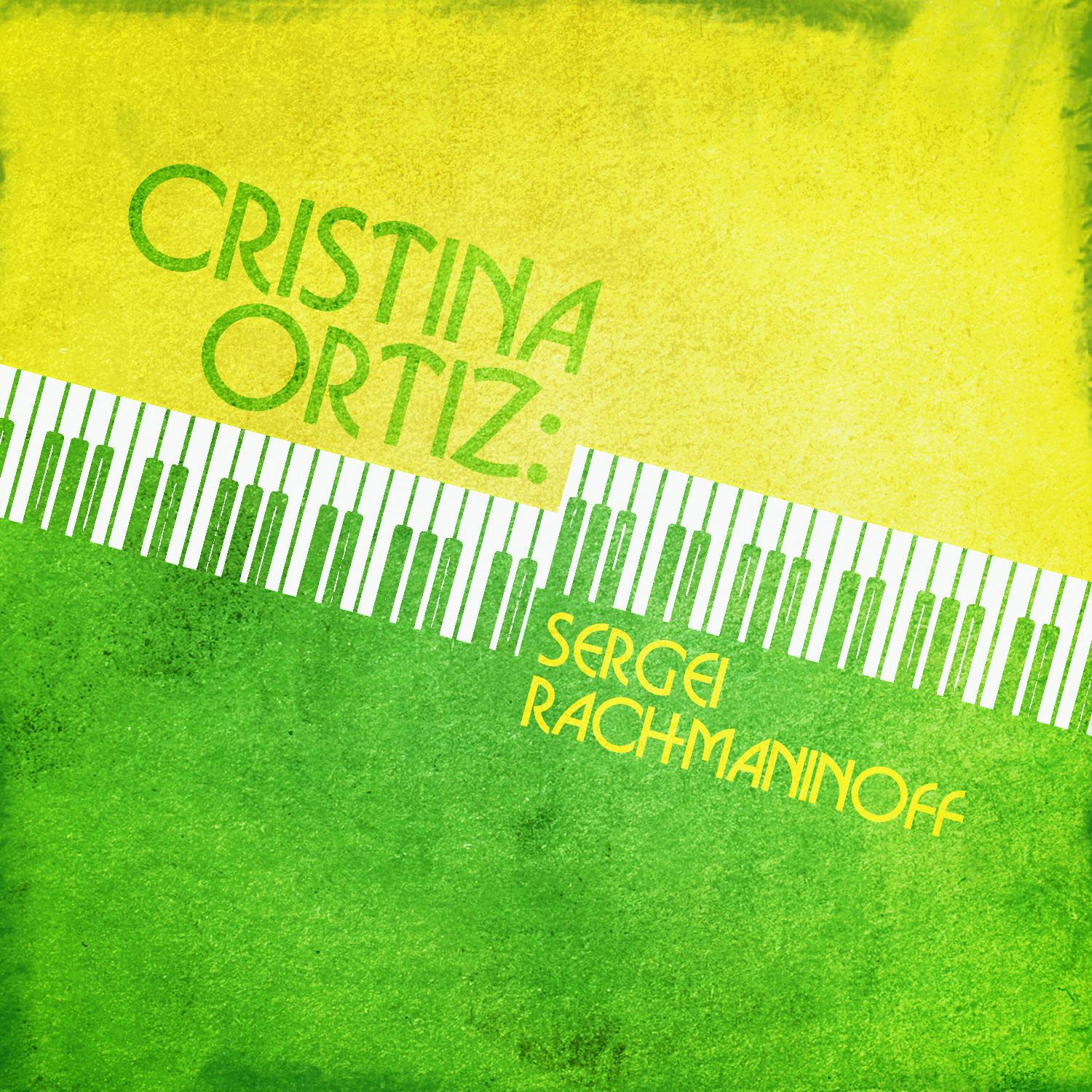 Cristina Ortiz: Sergei Rachmaninoff专辑