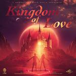 Kingdom Of Love: Emotional Inspiring Epic Score专辑