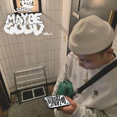 可能好听MAYBEGOOD vol.1