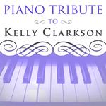 Piano Tribute to Kelly Clarkson专辑