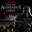 Iron (From the "Assassin's Creed Revelations E3" Video Game Trailer)专辑