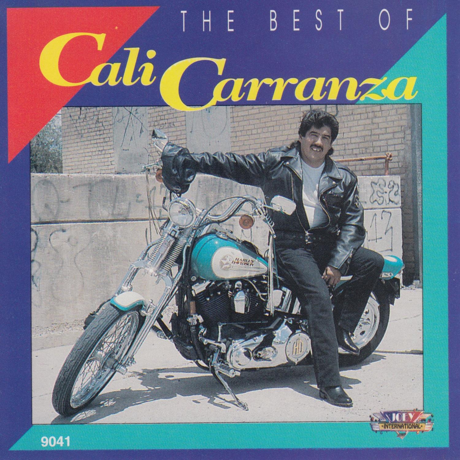 The Best of Cali Carranza