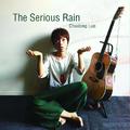 The Serious Rain