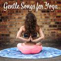 Gentle Songs for Yoga专辑