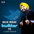 Aaja Mere Twitter Te